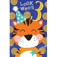 Happy Birthday - Look who's THREE - Boy