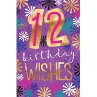 You're 12 - Birthday Wishes - Girl Card