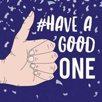 Have  a Good One !  -  Card