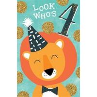 Happy Birthday, Look Who's FOUR - Boy