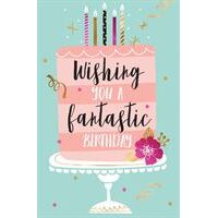Wishing You A Fantastic Birthday